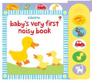 Baby's Very First Noisy Book | Stella Baggott