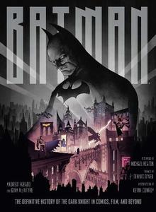 Batman The Definitive Visual History | Andrew Farago