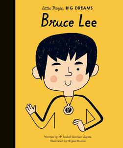 Bruce Lee Little People Big Dreams | Maria Isabel Sanchez Vegara