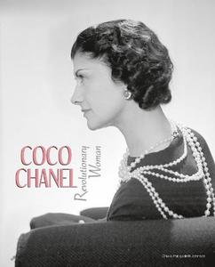 Coco Chanel Revolutionary Woman | Chiara Pasqualetti Johnson