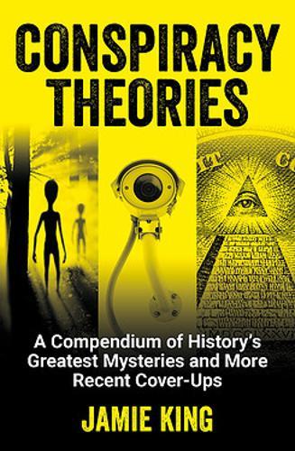Conspiracy Theories A Compendium Of History's Greatest Mysteries And More Recent Cover-Ups | Summersdale