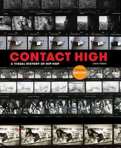 Contact High 40 Years Of Rap And Hip-Hop Photography | Vikki Tobak