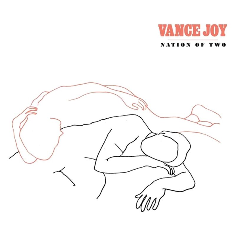 Nation Of Two | Vance Joy