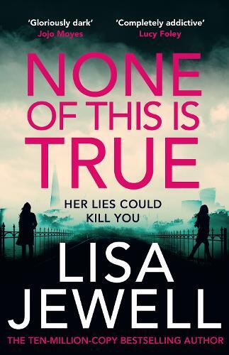None of This is True | Lisa Jewell