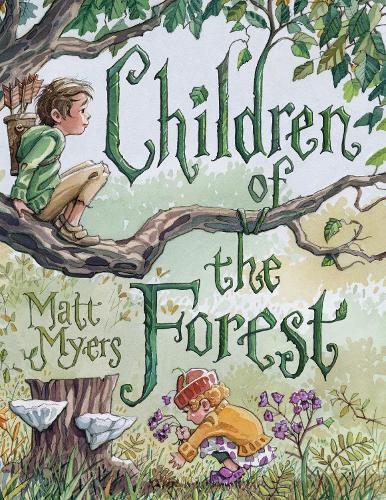 Children of the Forest | Matt Myers