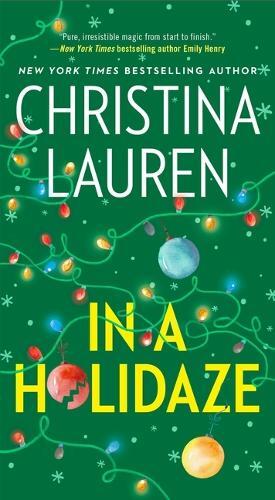 In a Holidaze | Christina Lauren