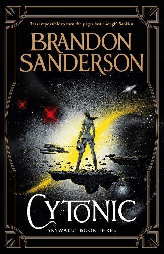 Cytonic: The Third Skyward Novel | Brandon Sanderson