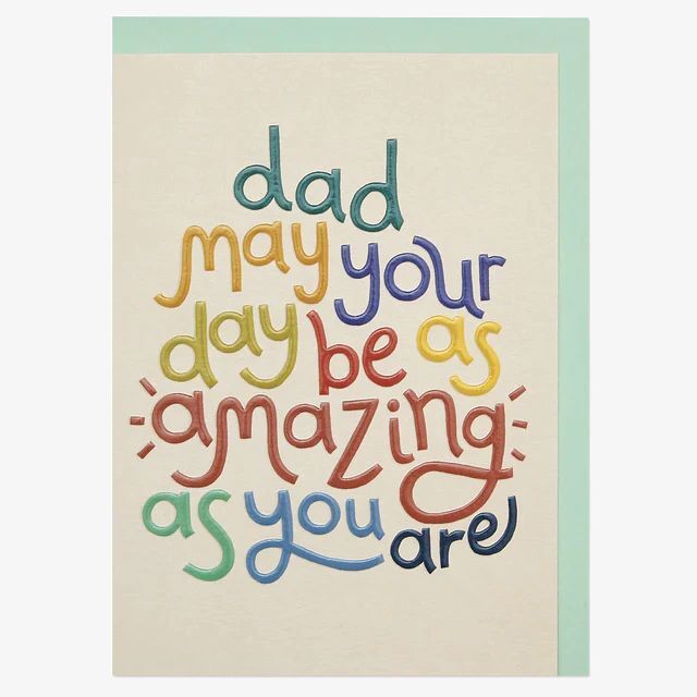 Raspberry Blossom Dad May Your Day Be As Amazing As You Are Greeting Card (18.4 x 13.3cm)