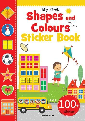 My First Shapes And Colours Sticker Book - Exciting Sticker Book With 100 Stickers