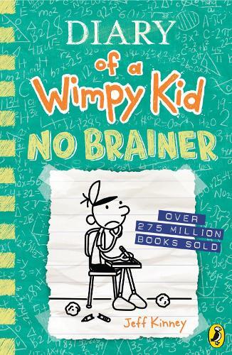 Diary Of A Wimpy Kid Book 18 No Brainer