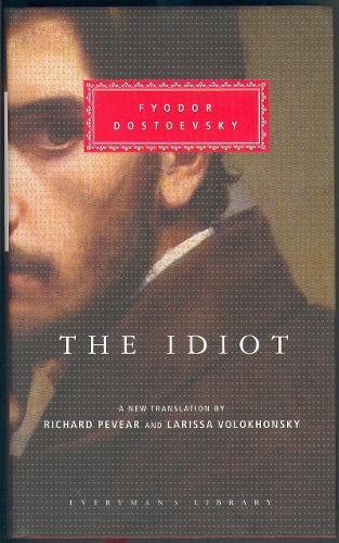 The Idiot | Fyodor Dostoevsky