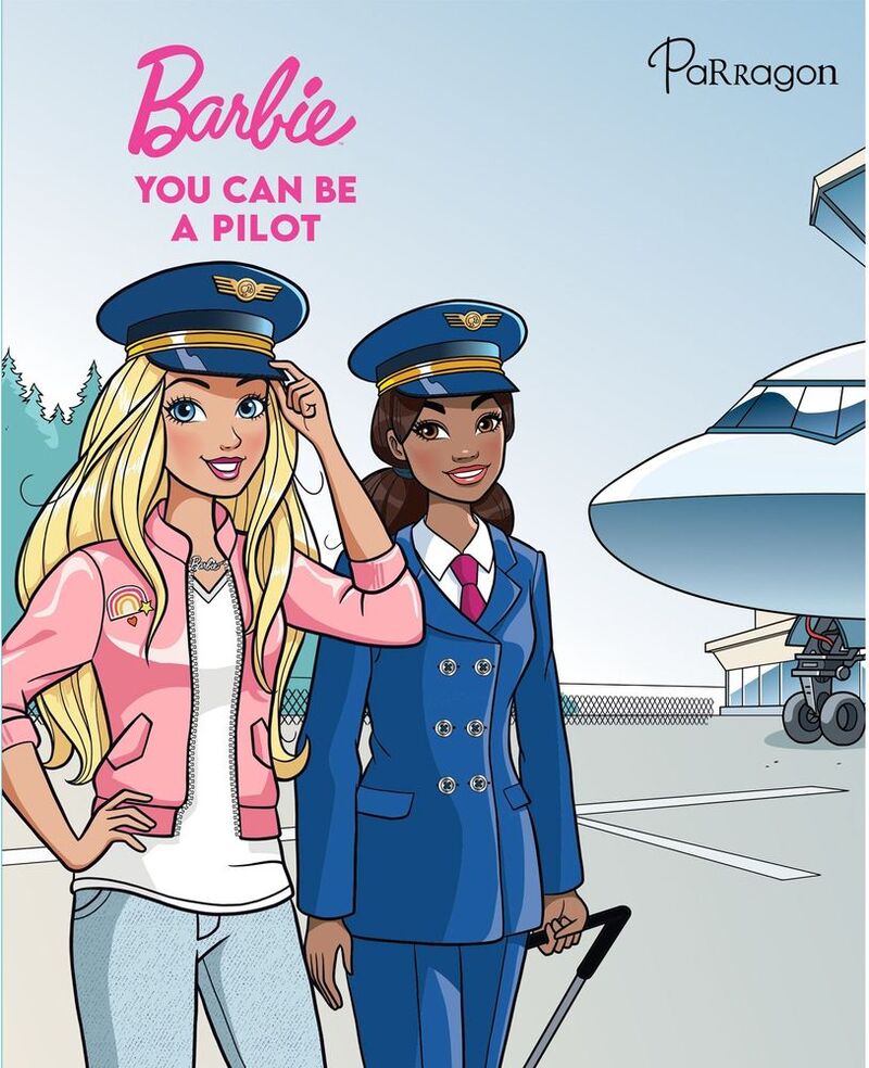 Barbie - You Can Be A Pilot | Parragon