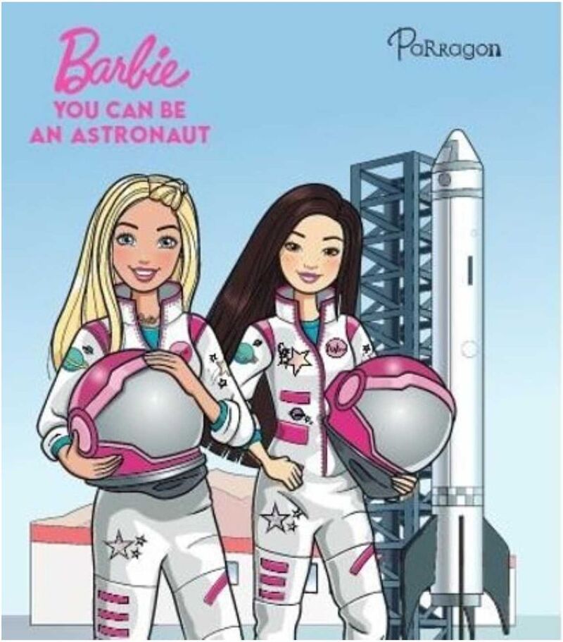 Barbie - You Can Be An Astronaut | Parragon