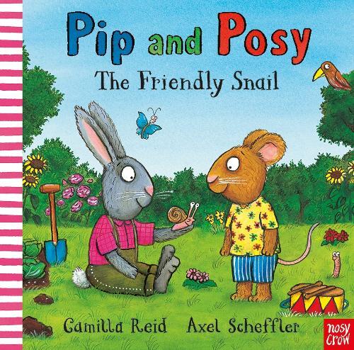 Pip & Posy - The Friendly Snail | Axel Scheffler
