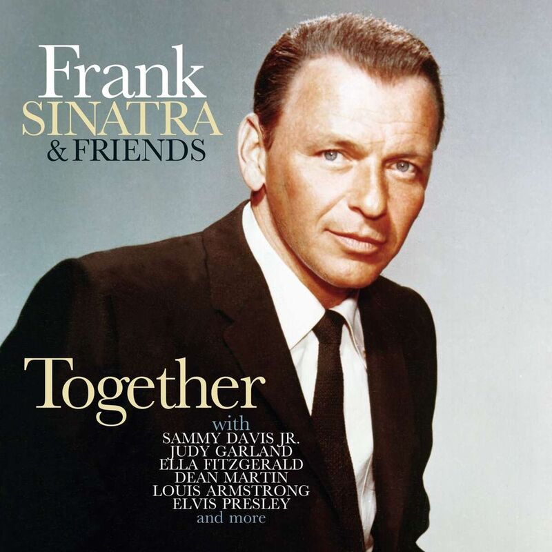Together (Frank Sinatra & Friends) | Frank Sinatra