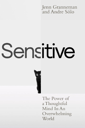 Sensitive | Jenn Granneman