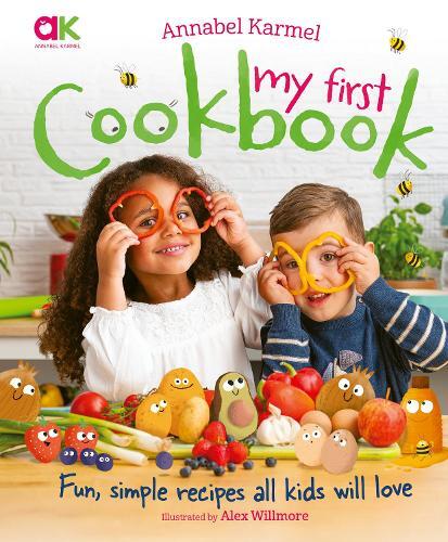 Annabel Karmel's My First Cookbook | Annabel Karmel