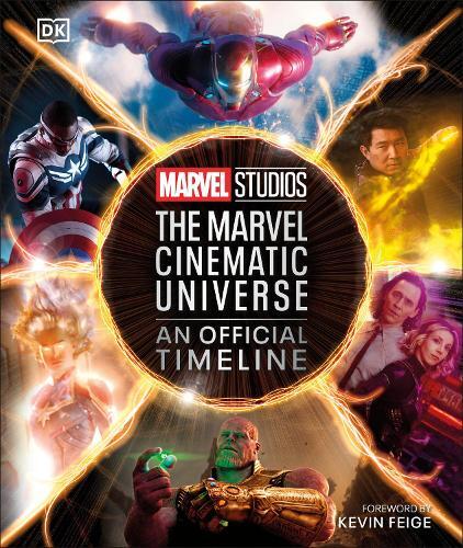 Marvel Studios The Marvel Cinematic Universe An Official Timeline | Various Authors