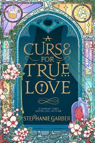 A Curse For True Love | Stephanie Garber