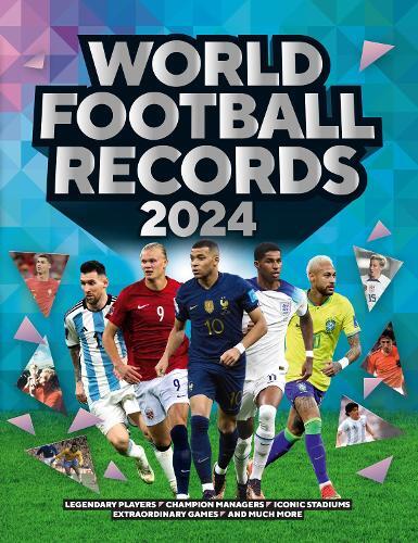 World Football Records 2024 | Keir Radnedge
