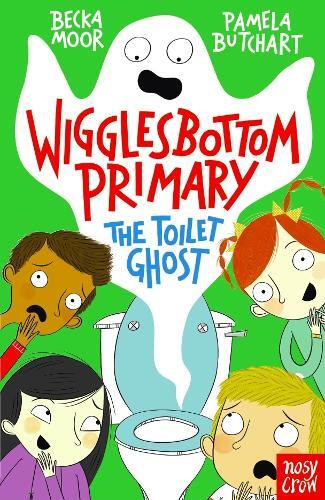 Wigglesbottom Primary - The Toilet Ghost | Pamela Butchart