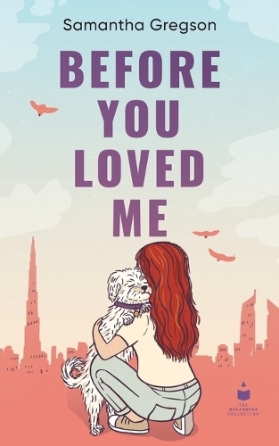 Before You Loved Me | Samantha Gregson