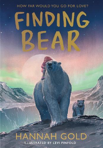 Finding Bear | Hannah Gold