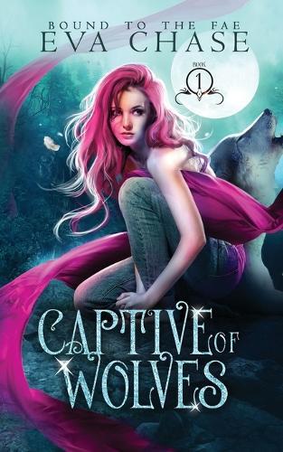 Captive Of Wolves | Eva Chase