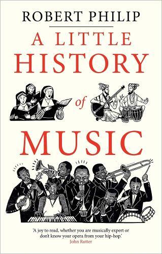 Little History of Music | Robert Philip