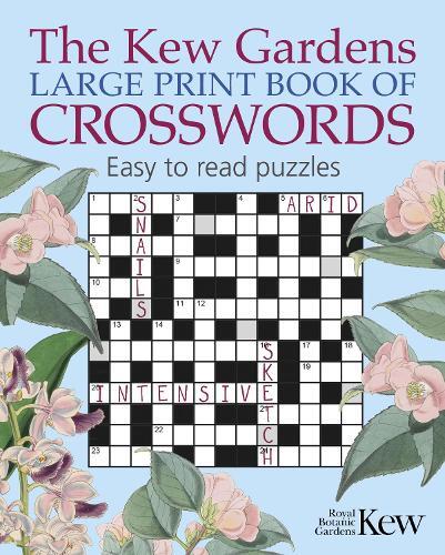 The Kew Gardens Large Print Book Of Crosswords | Eric Saunders