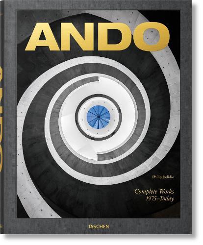 Ando - Complete Works 1975 - Today - 2023 Edition | Philip Jodidio
