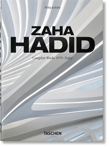 Zaha Hadid - Complete Works 1979-Today - 40th Edition | Philip Jodidio