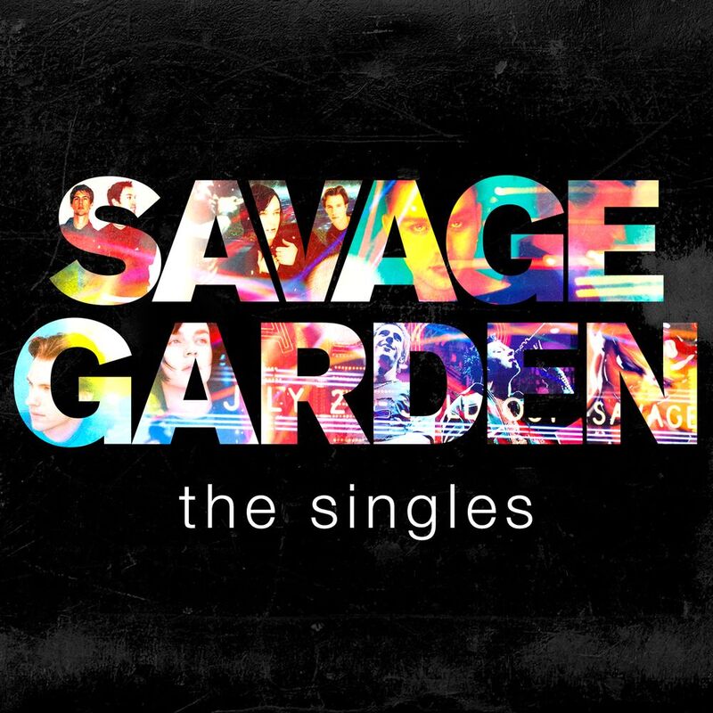 Savage Garden - The Singles | Savage Garden