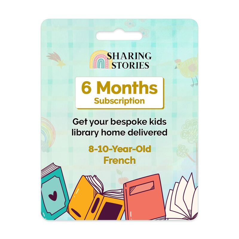 Sharing Stories - 6 Months Kids Books Subscription - French (8 to 10+ Years)