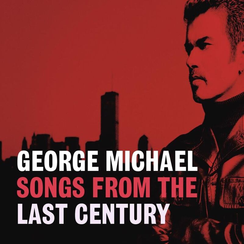Songs From The Last Century | George Michael