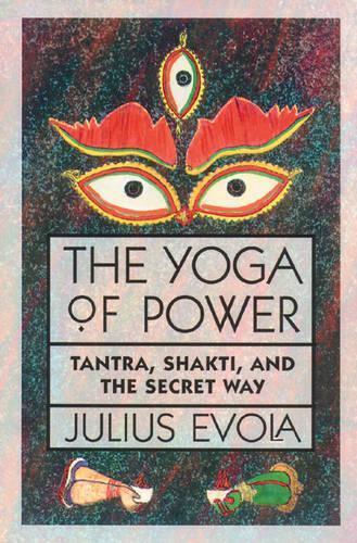 The Yoga of Power | Julius Evola