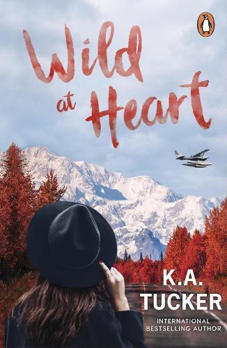 Wild At Heart | K.A. Tucker