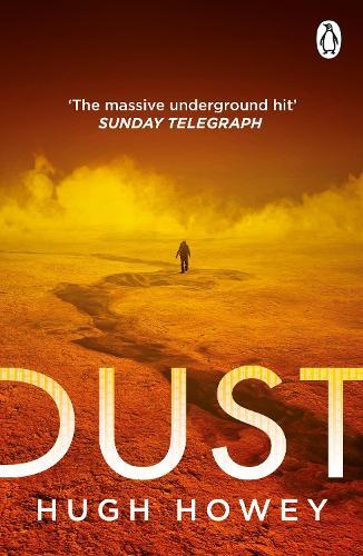 Dust - (Silo Trilogy 3) | Hugh Howey