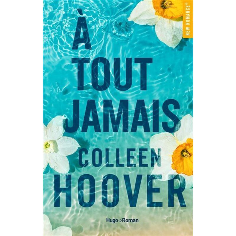A Tout Jamais | Colleen Hoover