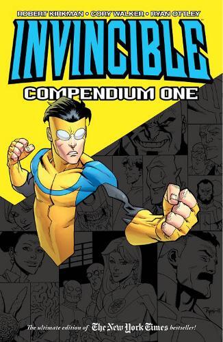 Invincible Compendium Vol. 1 | Robert Kirkman