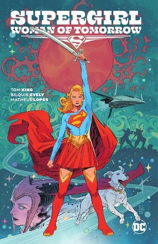 Supergirl Woman of Tomorrow | Tom King