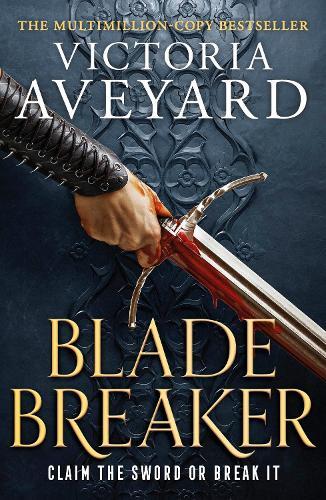 Blade Breaker | Victoria Aveyard