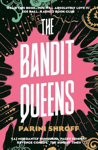 Bandit Queens | Parini Shroff