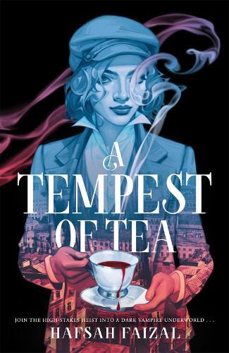 A Tempest Of Tea | Hafsah Faizal