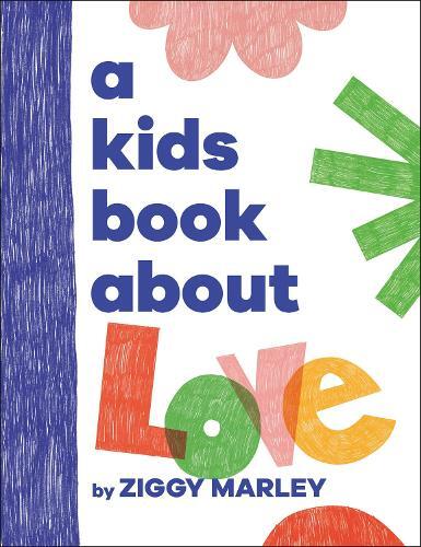 Kids Book About Love | Ziggy Marley