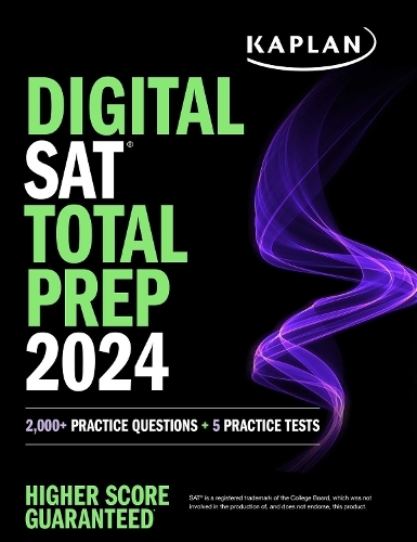 Digital Sat Total Prep 2024 With 2 Full Length Practice Tests - 1000+ Practice Questions And End Of | Kaplan Test Prep