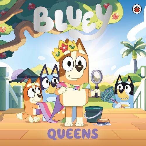 Bluey - Queens | Bluey