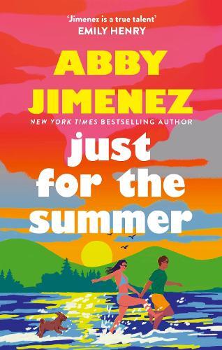 Just For The Summer | Abby Jimenez