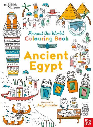 British Museum: Around The World Colouring: Ancient Egypt | Andy Passchier 