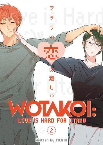 Wotakoi - Love Is Hard For Otaku 2 | Fujita